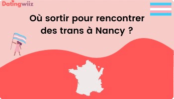 rencontre-trans-nancy